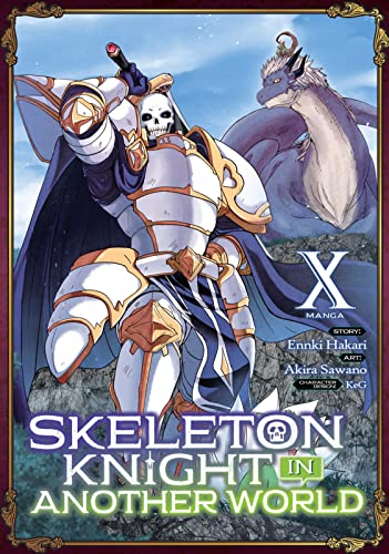 Skeleton Knight in Another World {Manga} Vol. 10 book cover