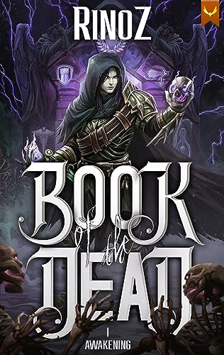 Book of the Dead: Awakening: A LitRPG Adventure