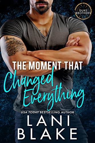 The Moment That Changed Everything book cover