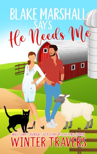 Blake Marshall Says He Needs Me book cover