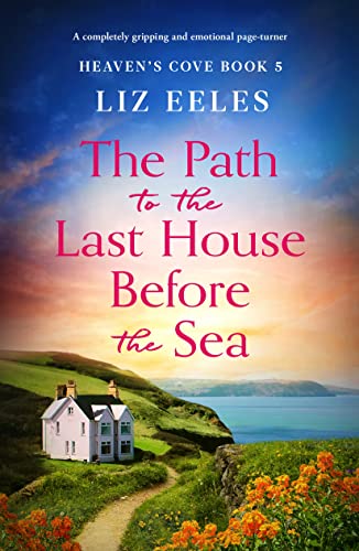 The Path to the Last House Before the Sea cover