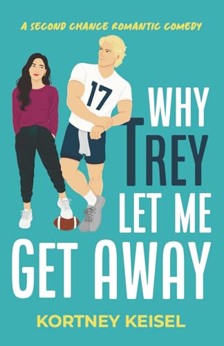 Why Trey Let Me Get Away book cover