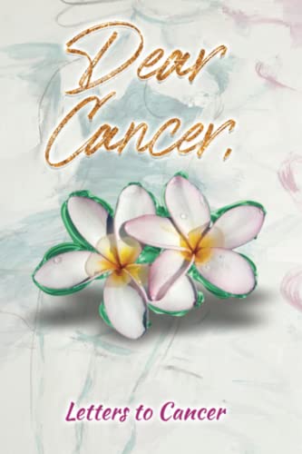 Dear Cancer