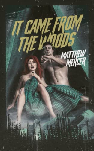 It Came From the Woods book cover