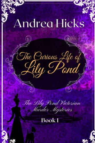 The Curious Life Of Lily Pond cover