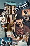 This Will Hurt I (This Will Hurt #1)
