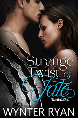 Strange Twist of Fate (By: Wynter Ryan) cover