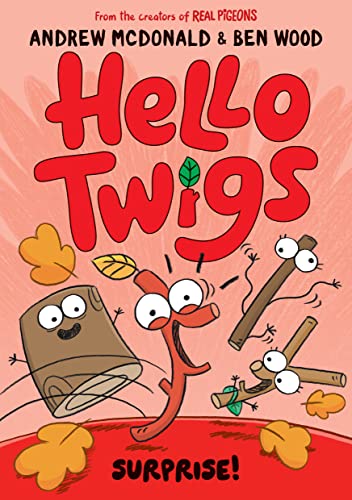 Hello Twigs, Surprise! book cover