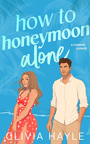 How to Honeymoon Alone book cover
