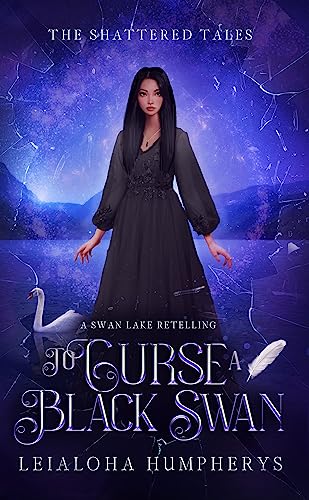 To Curse a Black Swan (By: Leialoha Humpherys) cover