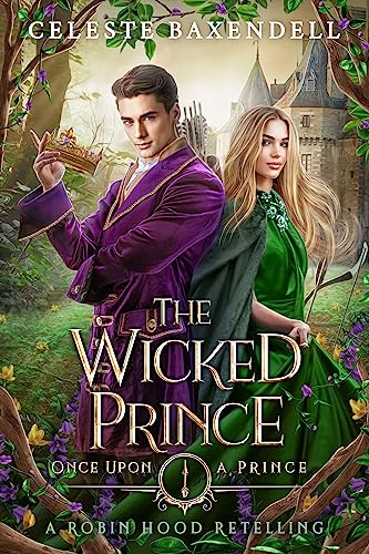The Wicked Prince (By: Celeste Baxendell) cover