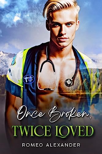 Once Broken, Twice Loved book cover