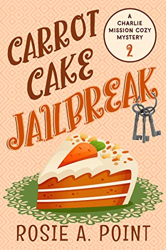 Carrot Cake Jailbreak book cover