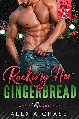 Rocking Her Gingerbread (By: Alexia Chase) cover