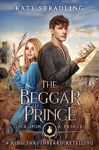 The Beggar Prince (By: Kate Stradling) cover
