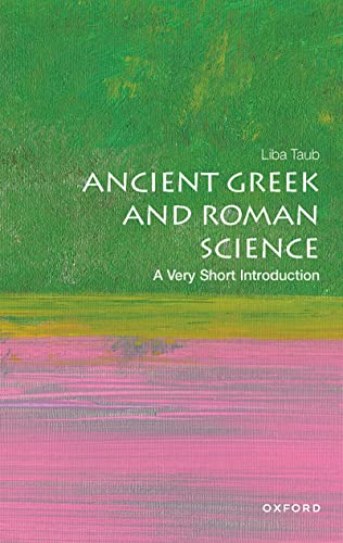 Ancient Greek and Roman Science (By: Liba Taub) cover