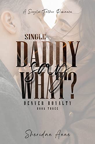 Sean / Single Daddy Say What? cover