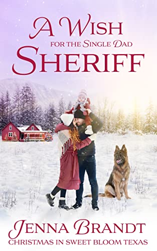 A Wish for the Single Dad Sheriff (By: Jenna Brandt) cover
