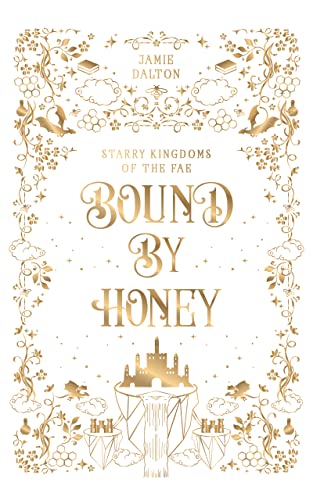 Bound by Honey (By: Jamie Dalton) cover