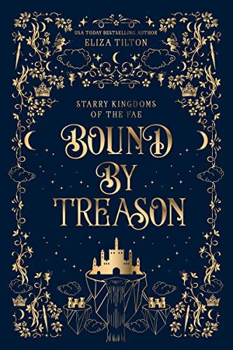 Bound by Treason (By: Eliza Tilton) cover