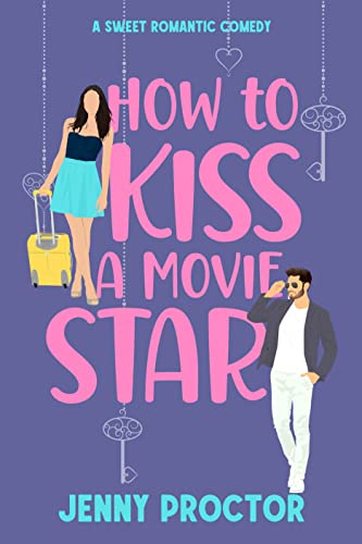 How to Kiss a Movie Star cover