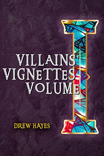 Villain's Vignettes: Volume 1 book cover