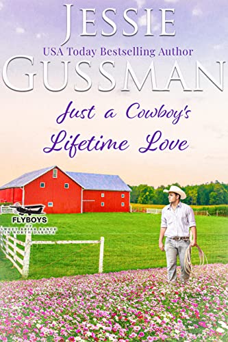 Just a Cowboy's Lifetime Love book cover