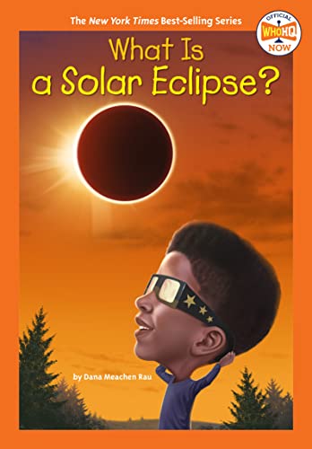 What Is a Solar Eclipse? (By: Dana Meachen Rau) cover