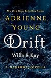 Drift: Willa & Koy