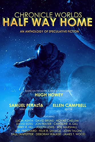 Chronicle Worlds: Half Way Home (By: Samuel Peralta,David Bruns,Saul Tanpepper) cover