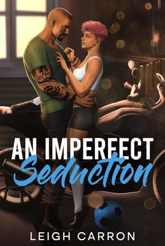 An Imperfect Seduction (By: Leigh Carron) cover
