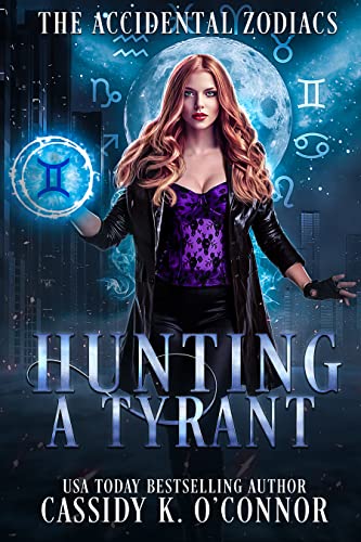 Hunting a Tyrant (By: Cassidy K. O'Connor) cover