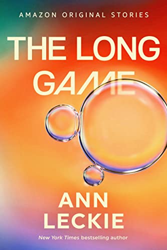The Long Game (By: Ann Leckie) cover