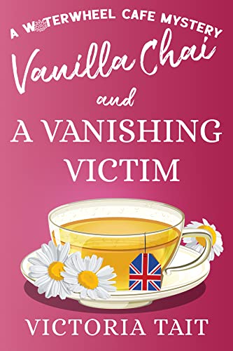 Vanilla Chai and A Vanishing Victim book cover
