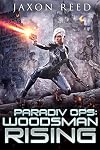 Woodsman Rising (ParaDiv Ops Book 2)