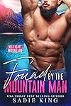 Found by the Mountain Man: An OTT Mountain Man Romance (Wild Heart Mountain: Military Heroes Book 4)