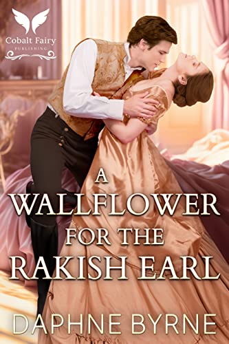 A Wallflower for the Rakish Earl book cover