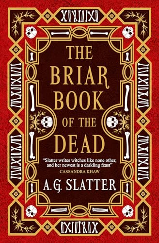 The Briar Book of the Dead (As: A.G. Slatter) cover