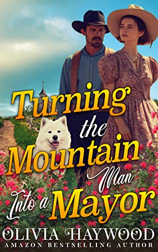 Turning the Mountain Man into a Mayor book cover