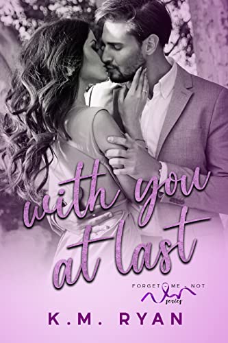 With You at Last (By: K.D. Ryan) cover