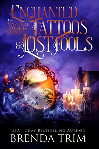 Enchanted Tattoos & Lost Fools book cover