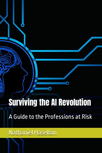 Surviving the AI Revolution: A Guide to the Professions at Risk