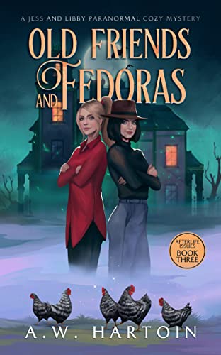Old Friends and Fedoras book cover