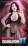Backyard Dungeon 11: A Reverse Portal Fantasy