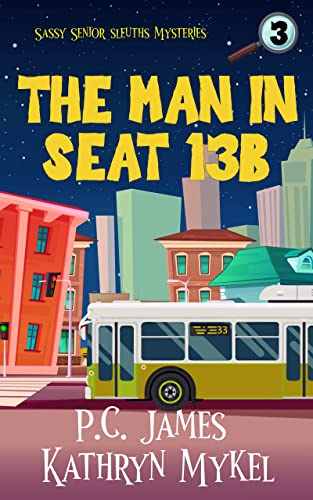 The Man In Seat 13B book cover