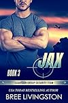 Jax: Guardian Group Security Team Book 3