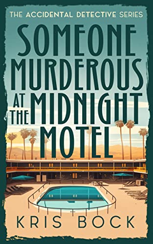 Someone Murderous at The Midnight Motel book cover
