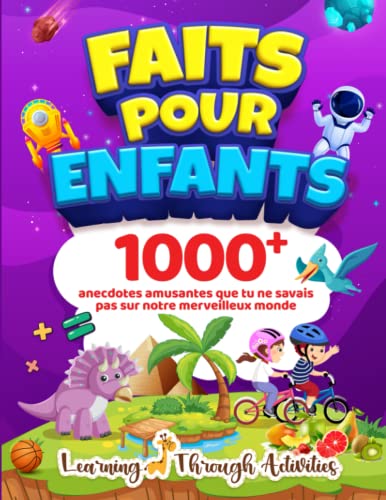 Faits Pour Enfants: 1000 anecdotes