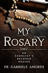 “My Rosary”: The Beloved Prayer of an Exorcist