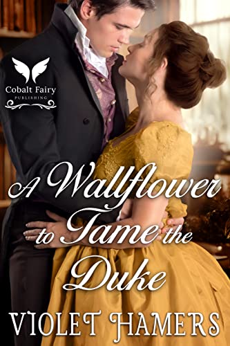A Wallflower to Tame the Duke book cover